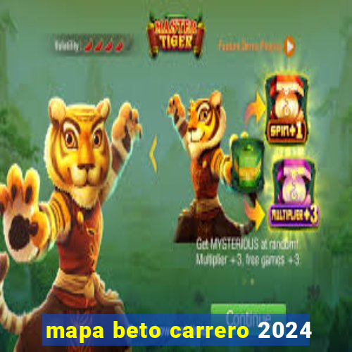 mapa beto carrero 2024